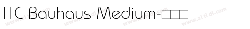 ITC Bauhaus Medium字体转换